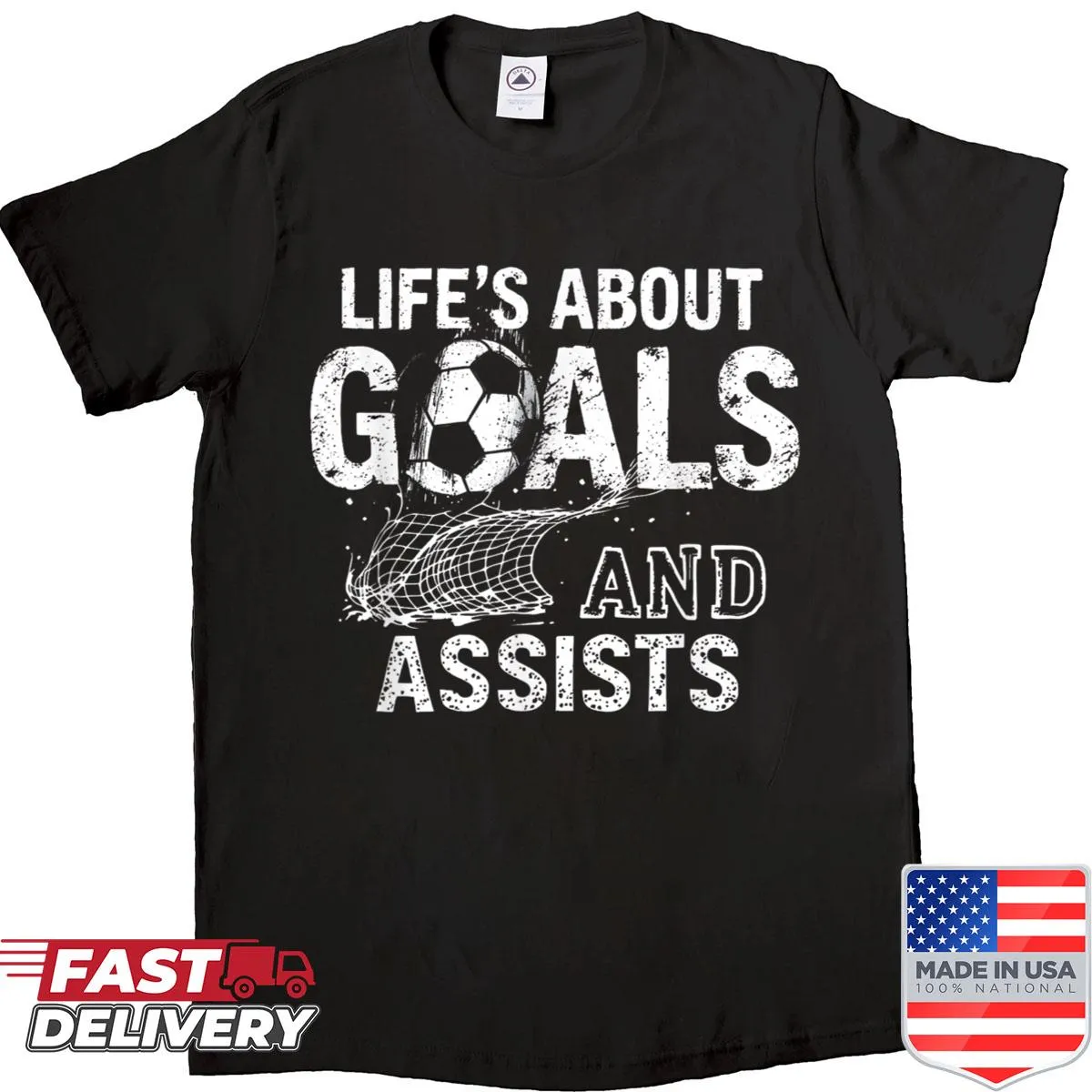 Inspirational soccer-themed T-shirt with goals and assists graphic