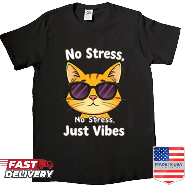 Funny cat meme shirt with chill vibes message