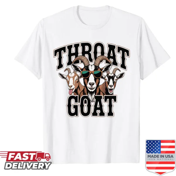 Humorous oversized shirt featuring the playful phrase 'Throat Goat.'