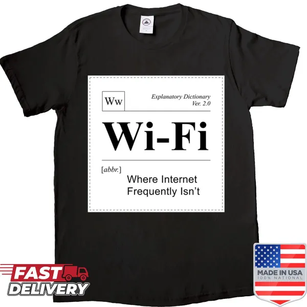 Shirt featuring the phrase 'Wi-fi Word Of A Day' in a playful design