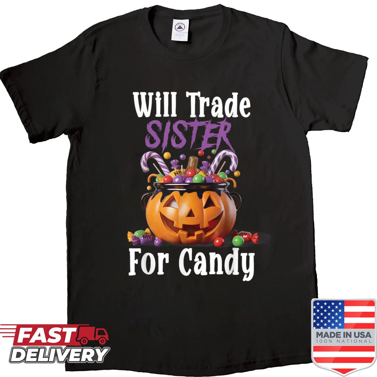 Funny Halloween shirt Will Trade Sister For Candy