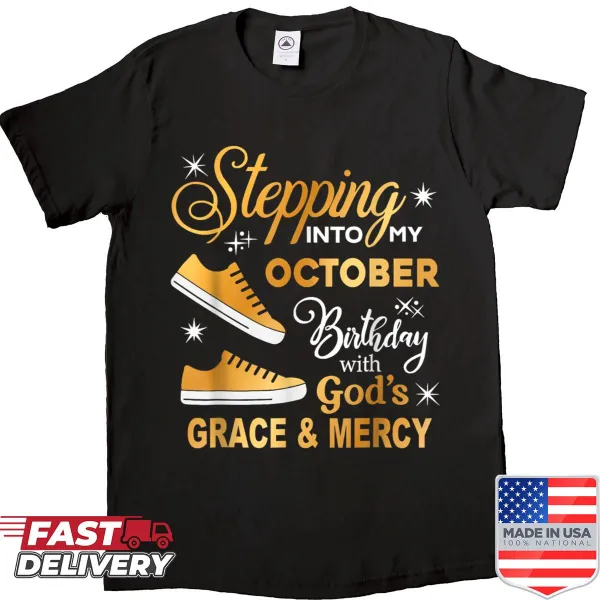 October birthday shirt with grace and mercy theme