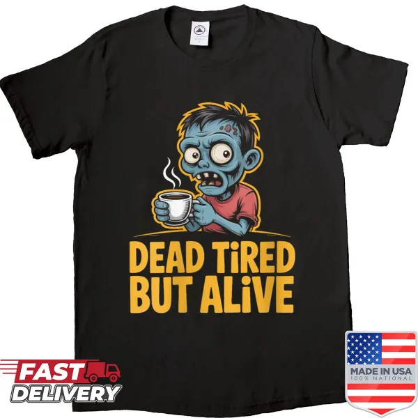 Humorous shirt featuring a bleary-eyed zombie holding a coffee cup