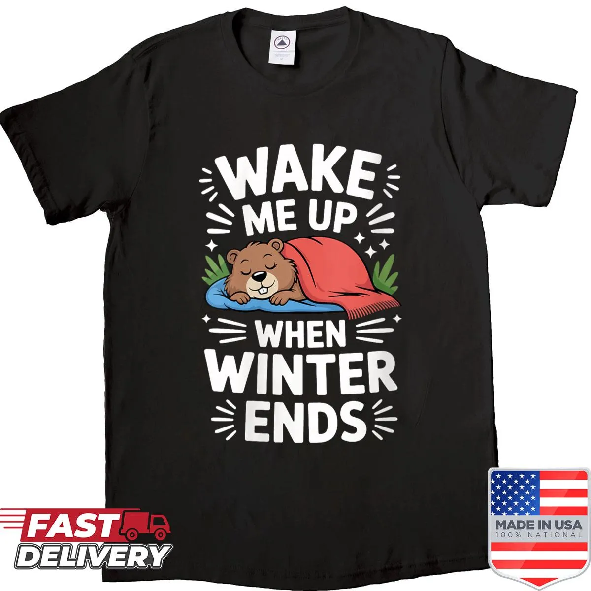 Groundhog Day shirt with humorous slogan