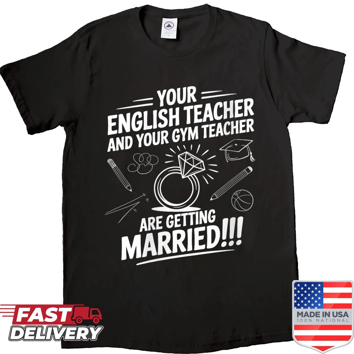 Cute shirt about teachers getting married