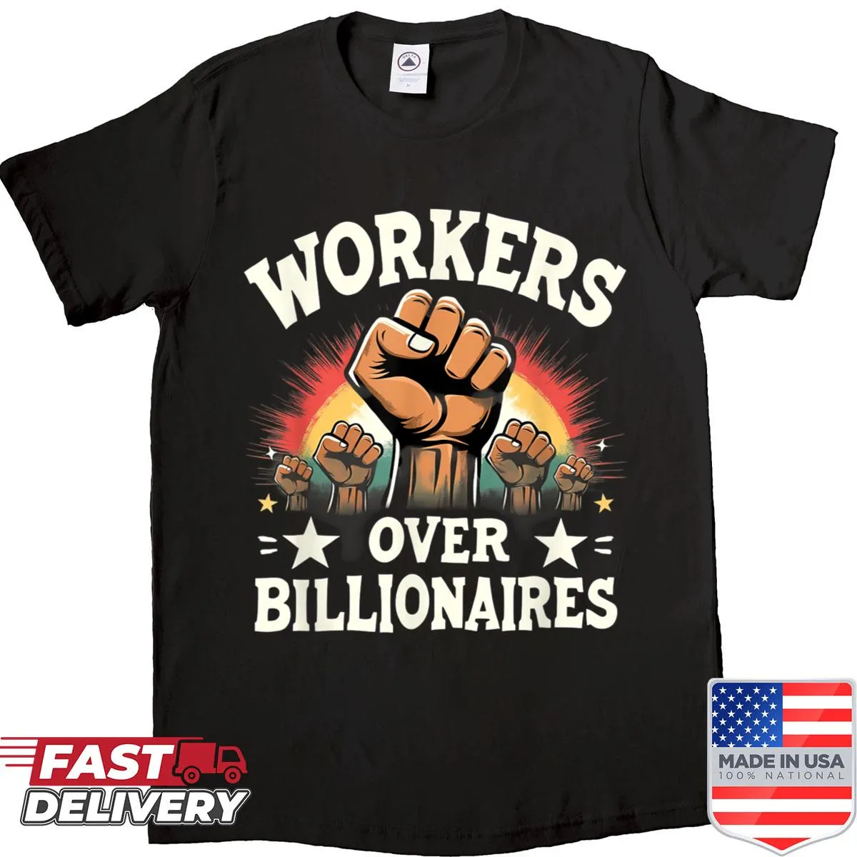 Shirt with the saying 'Workers Over Billionaires'
