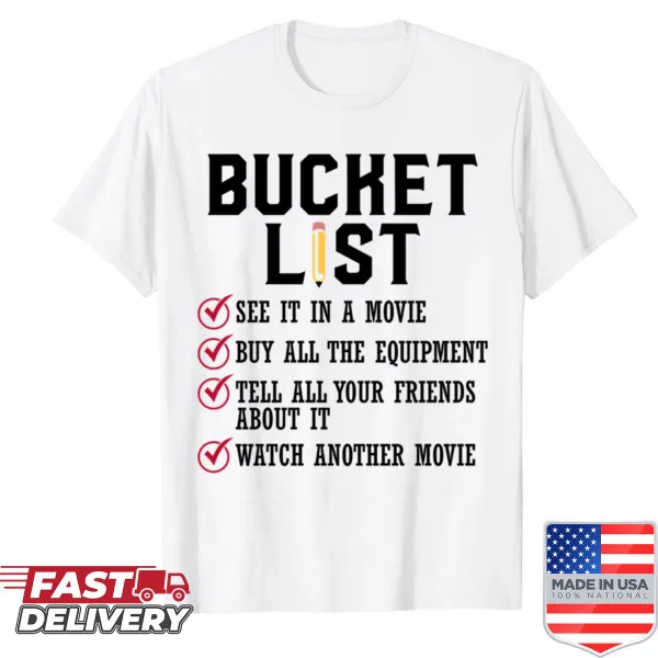 Inspirational text 'Bucket List For Your New Hobby' shirt design