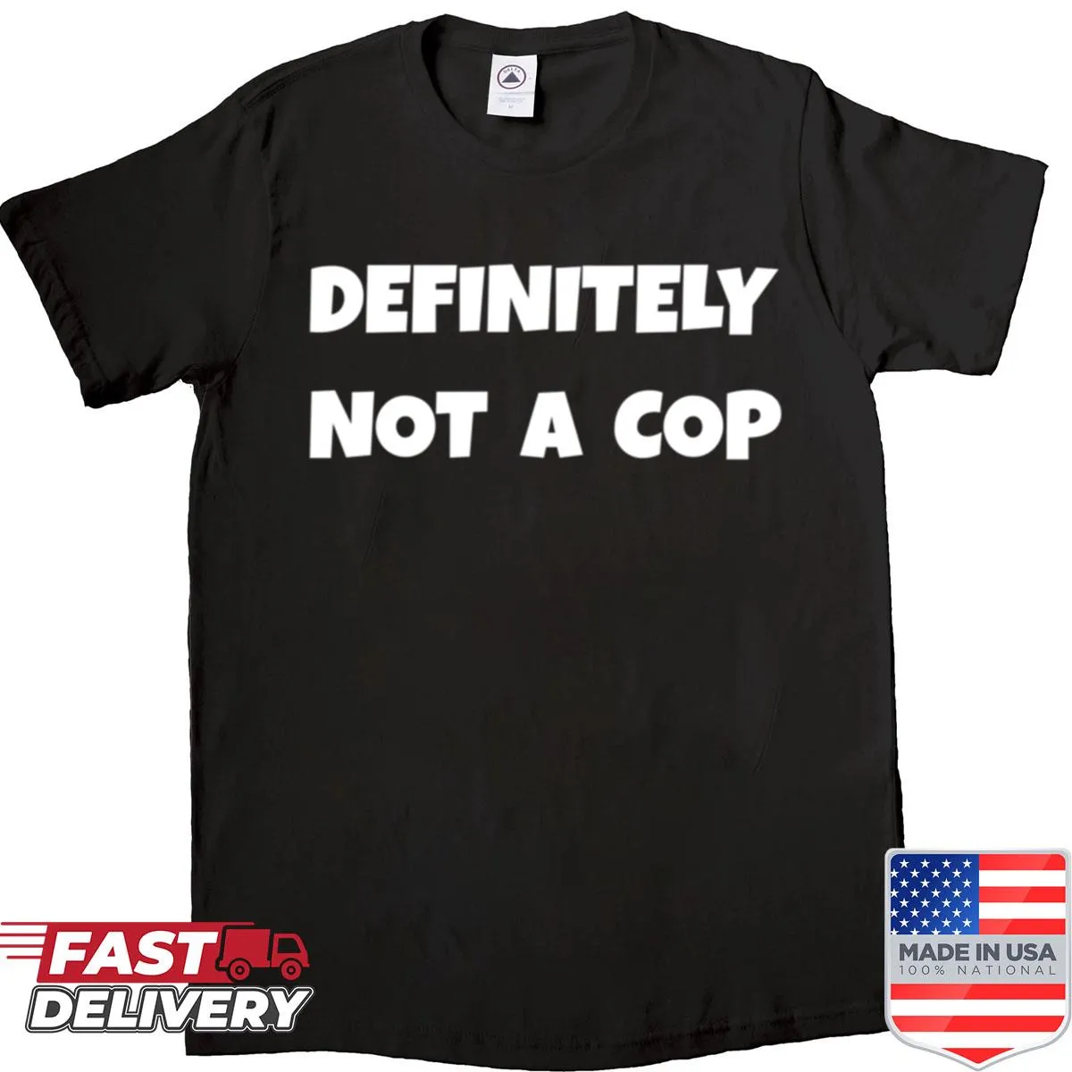 Halloween shirt with the text 'Definitely Not A Cop'