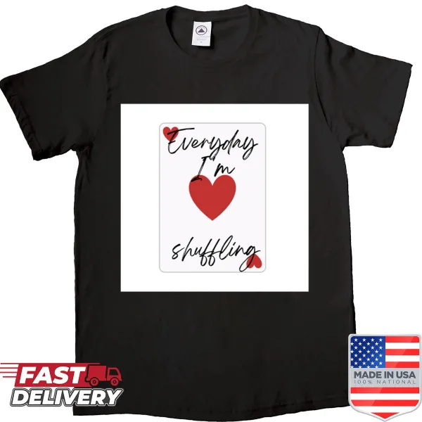 Shirt with playful text 'Every Day I'm Shuffling' inspired by dance culture