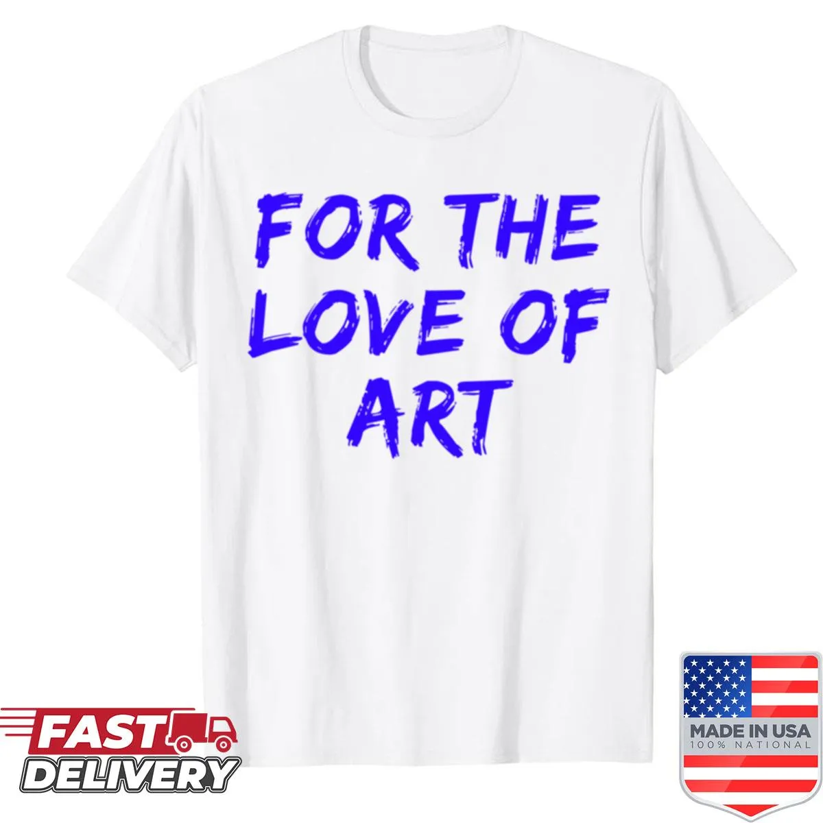 Hand-lettered t-shirt expressing love for art