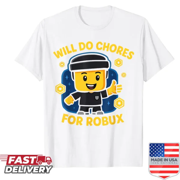 Humorous shirt for kids about doing chores for Robux in gaming.