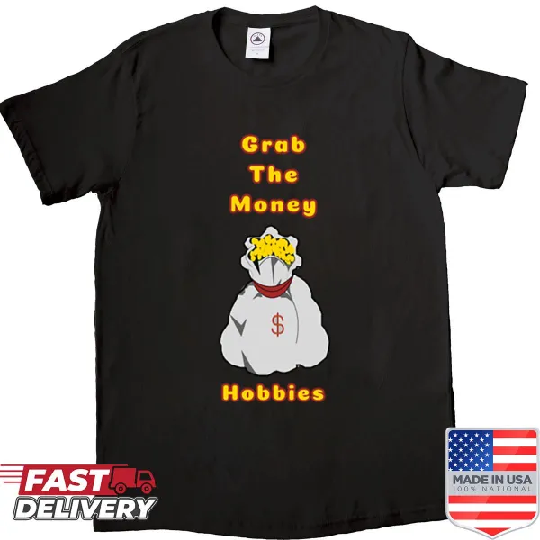 Playful typography t-shirt focusing on money-making hobbies.