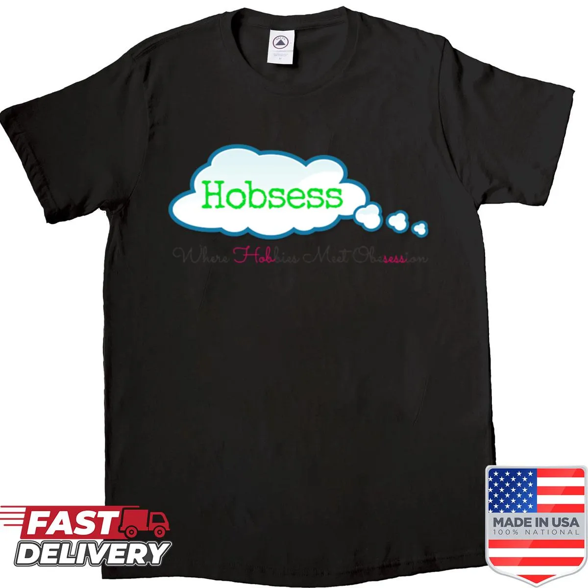 Playful shirt about hobbies and obsession