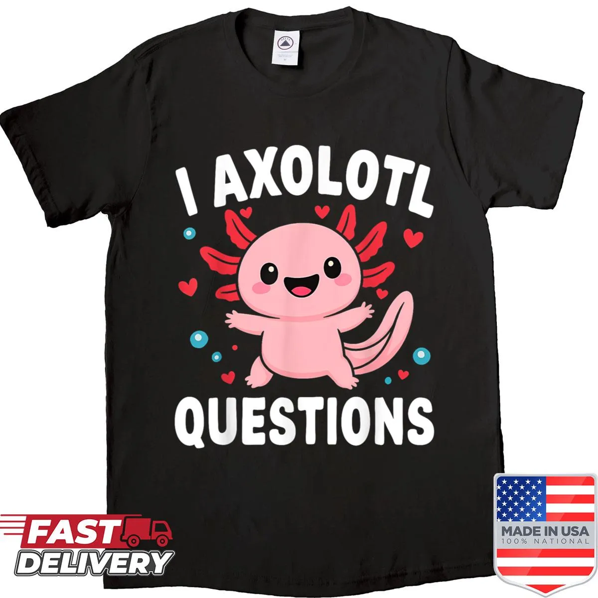 Vintage shirt with an axolotl graphic and the phrase 'I Axolotl Questions'