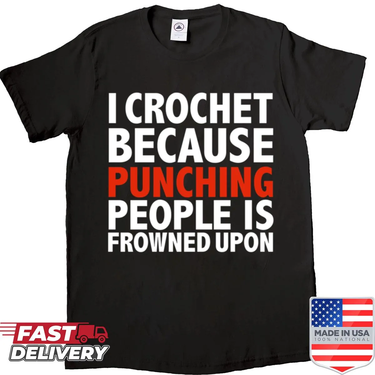 Text graphic stating 'I Crochet Because Punching People Is Frowned Upon'