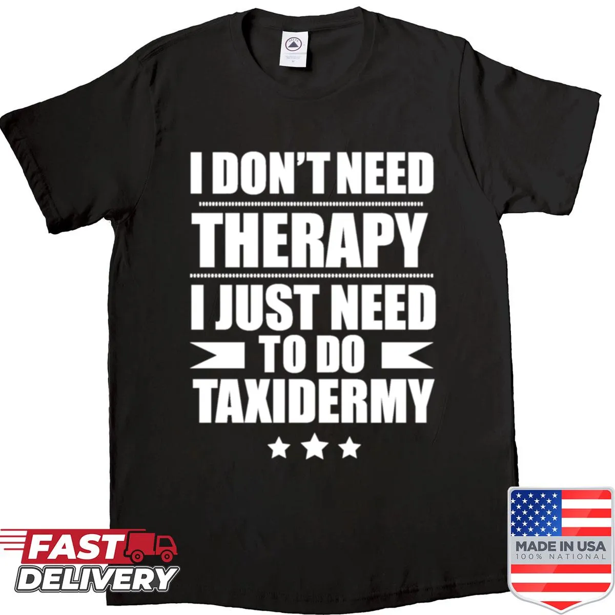 Humorous taxidermy-themed T-shirt with playful text