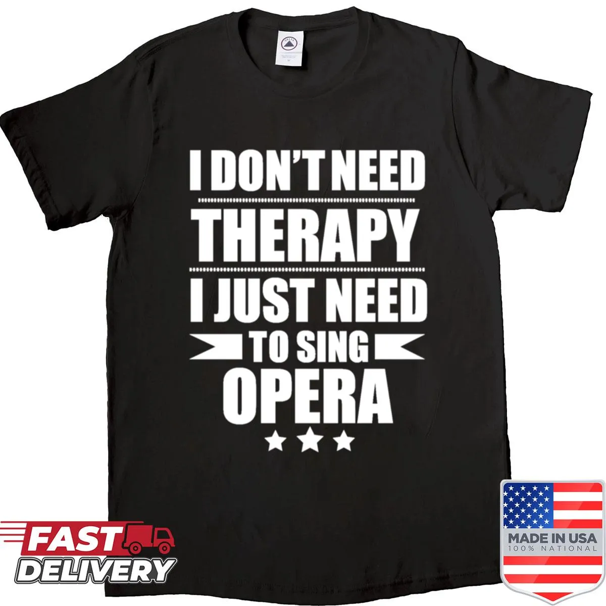 Opera themed shirt with a heartfelt slogan