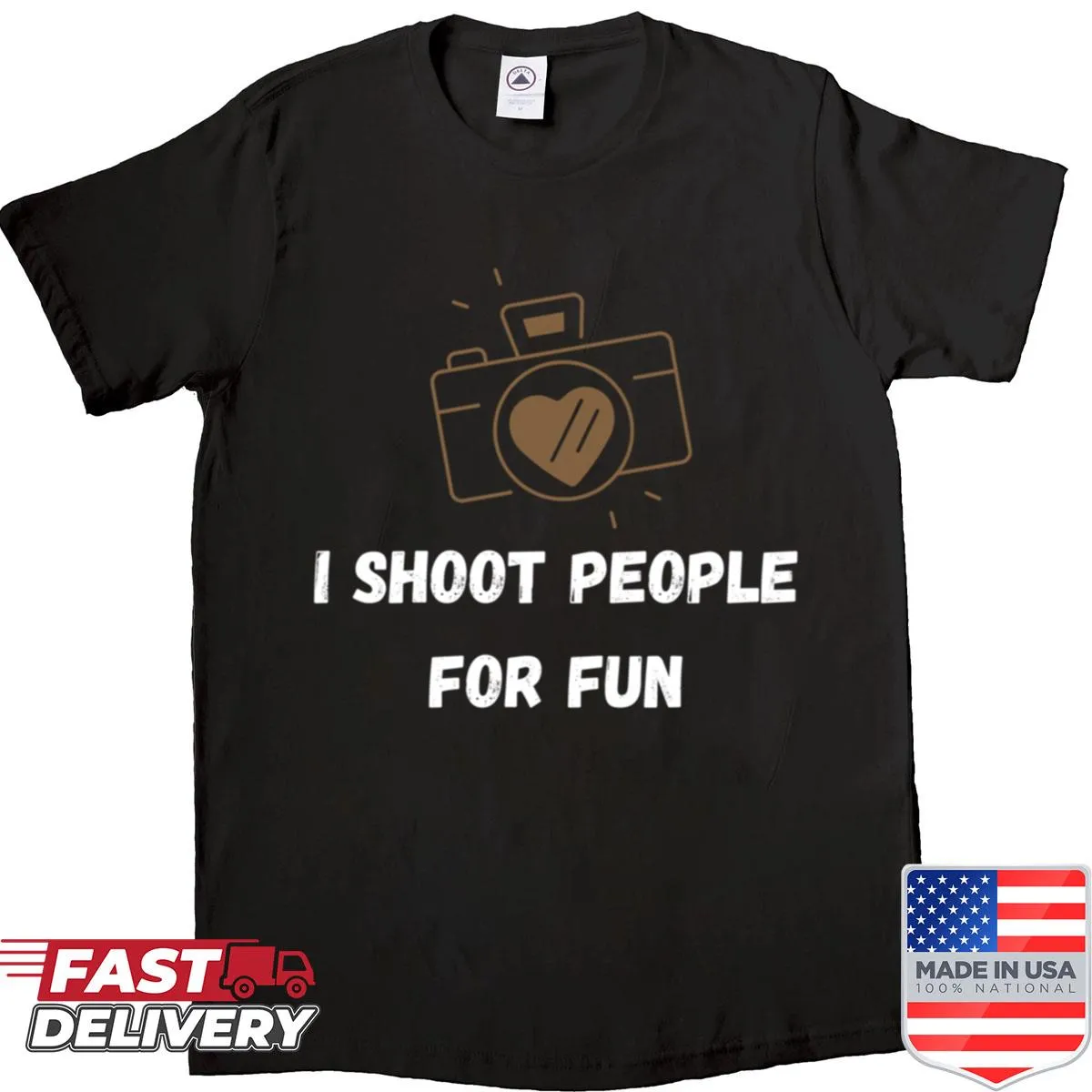 Funny photographer shirt with 'I Shoot People For Fun' text
