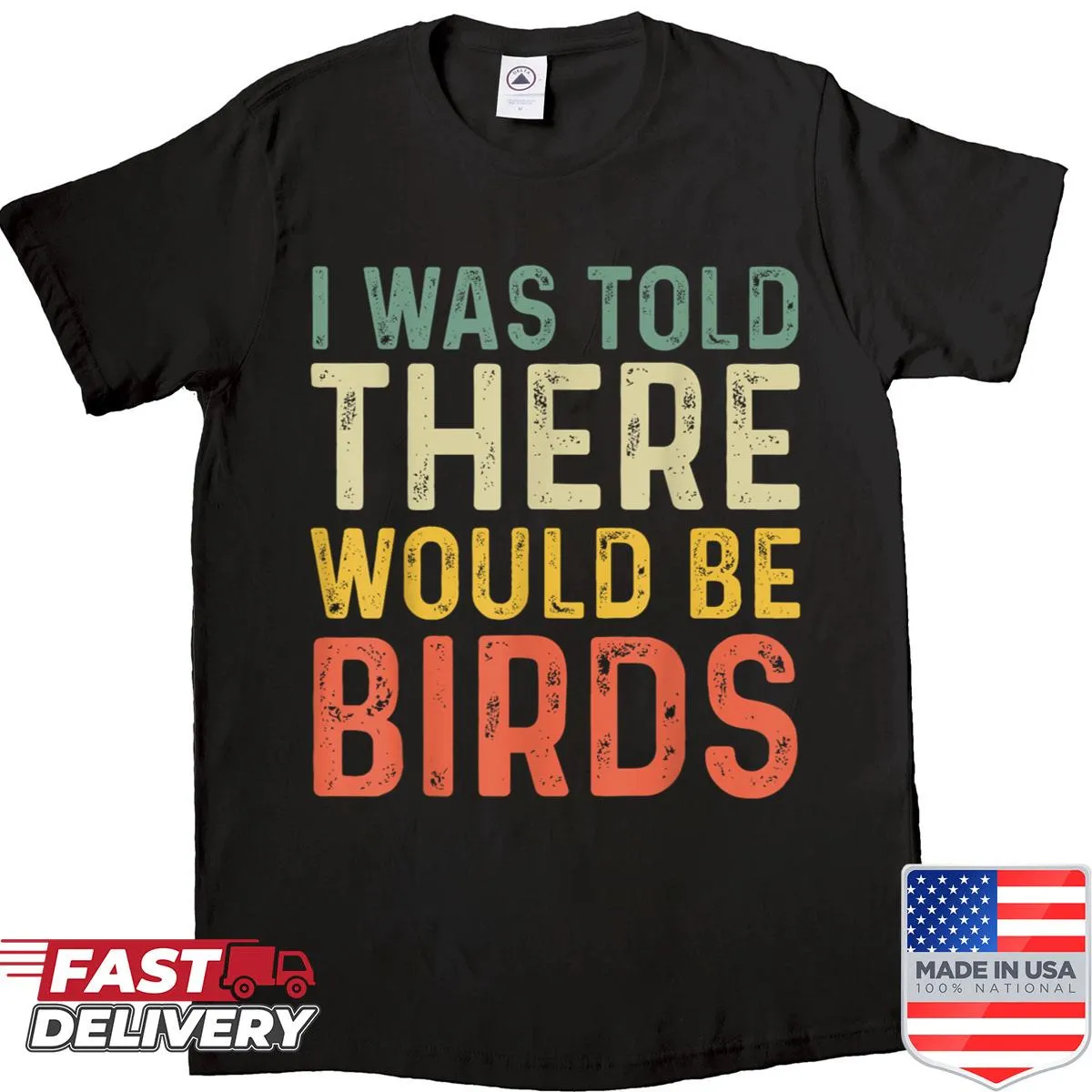Vintage retro shirt with a humorous bird phrase design.