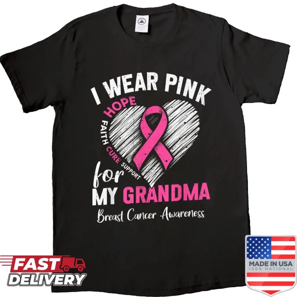 Breast cancer awareness shirt with a pink heart graphic and supportive message.