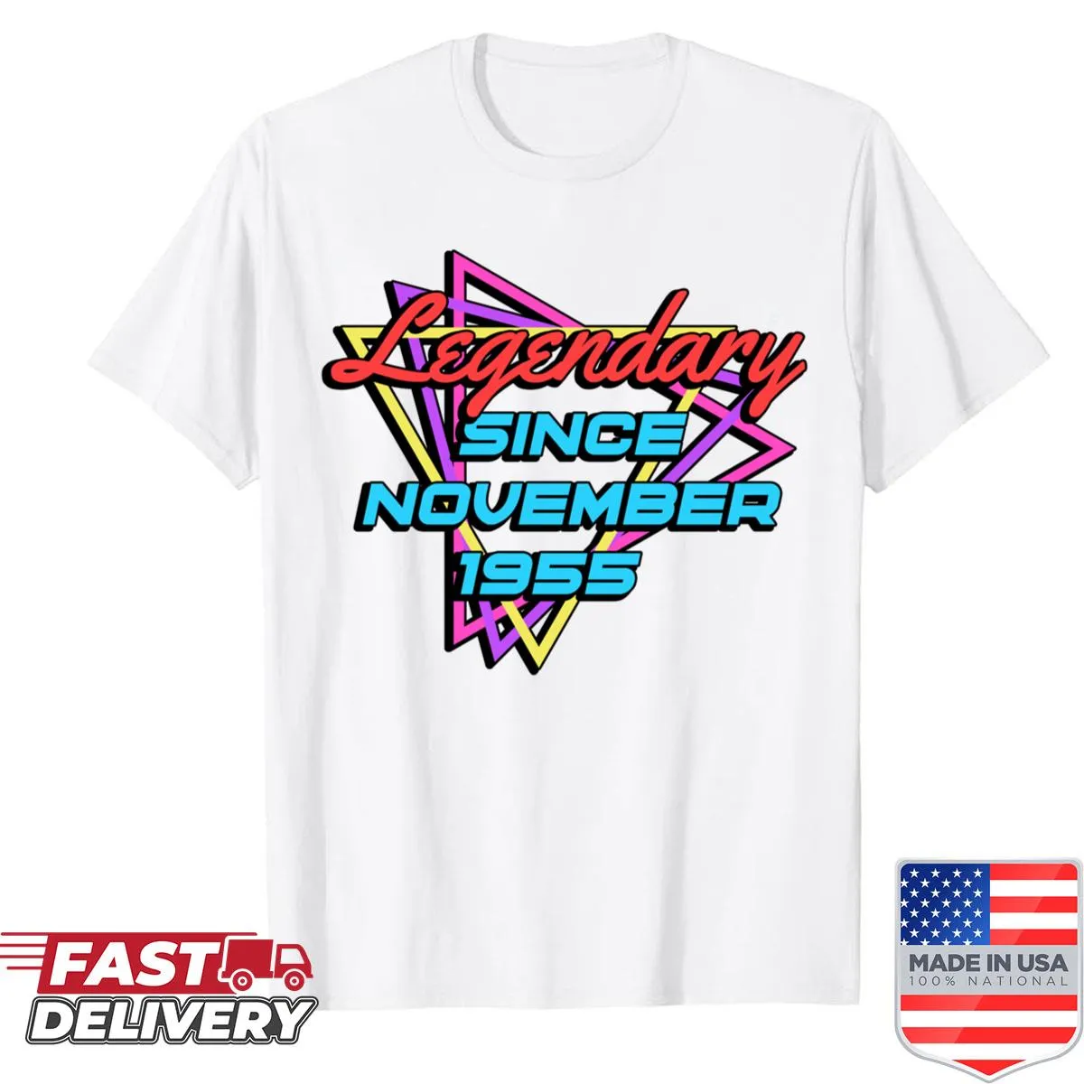 Shirt with text 'Legendary Since November 1955'