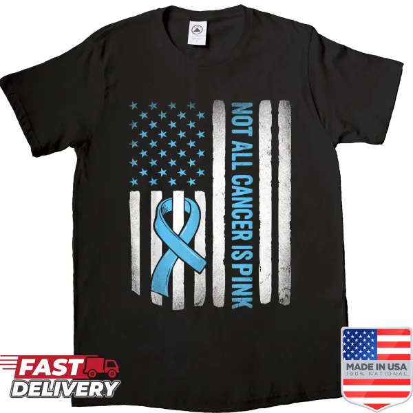 Awareness shirt with 'Not All Cancer Is Pink' text for prostate cancer support.