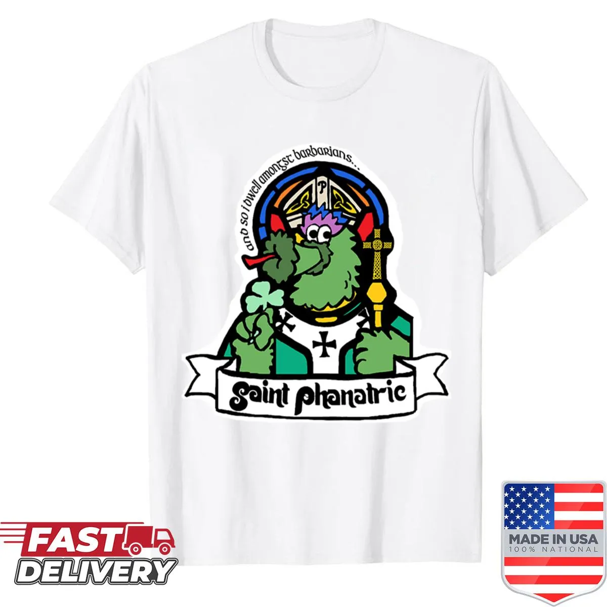 T-shirt honoring the Philadelphia Phillies Phanatic with the text 'Saint Phanatric Of Philadelphia'