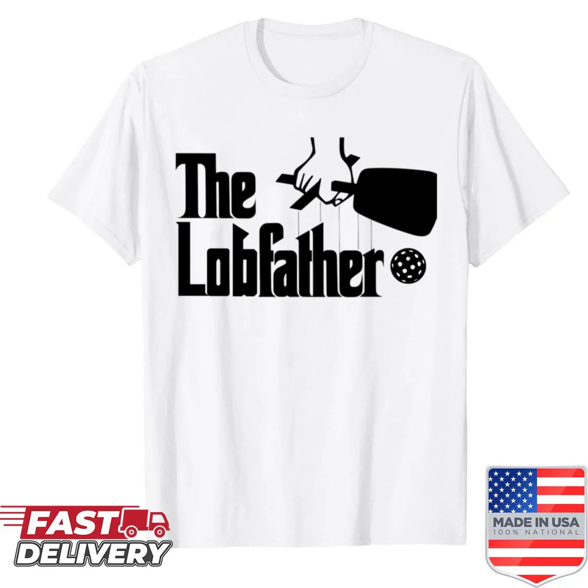 T-shirt with 'The Pickleball Lobfather' text in black and white