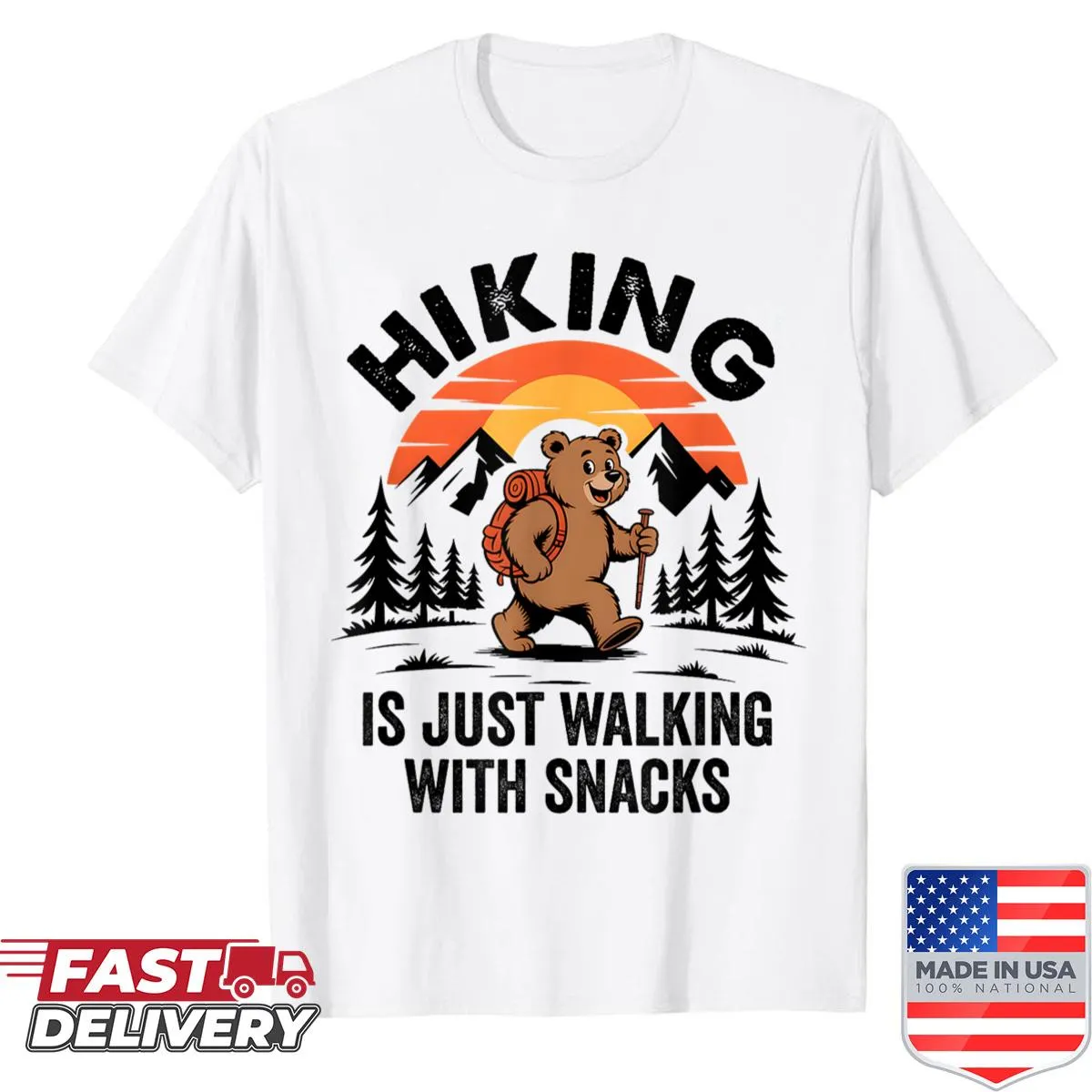 Funny hiking shirt with a bear and text about walking with snacks