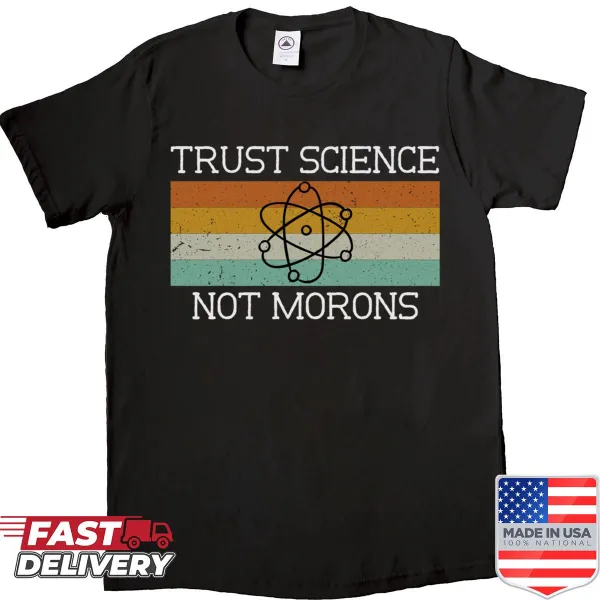 Vintage distressed shirt with the slogan 'Trust Science Not Morons'