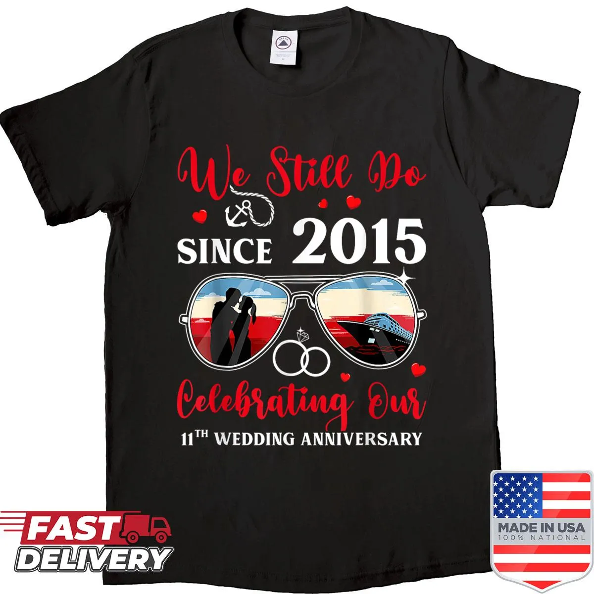 Anniversary shirt with 'We Still Do Since 2015' text