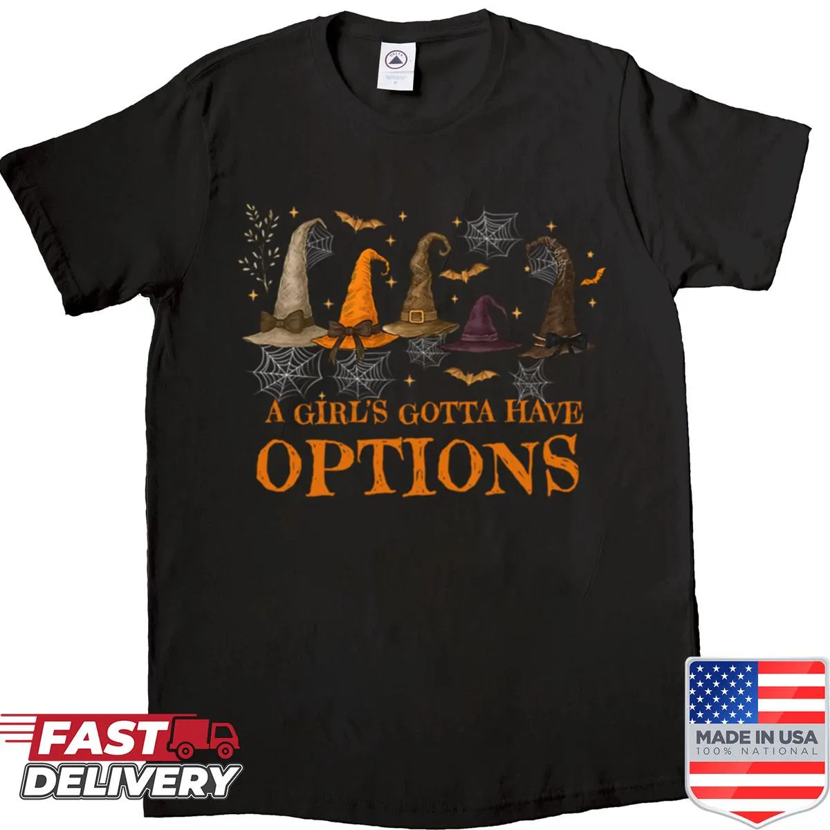 Playful shirt featuring the phrase 'A Girl Gotta Have Options' in bold text