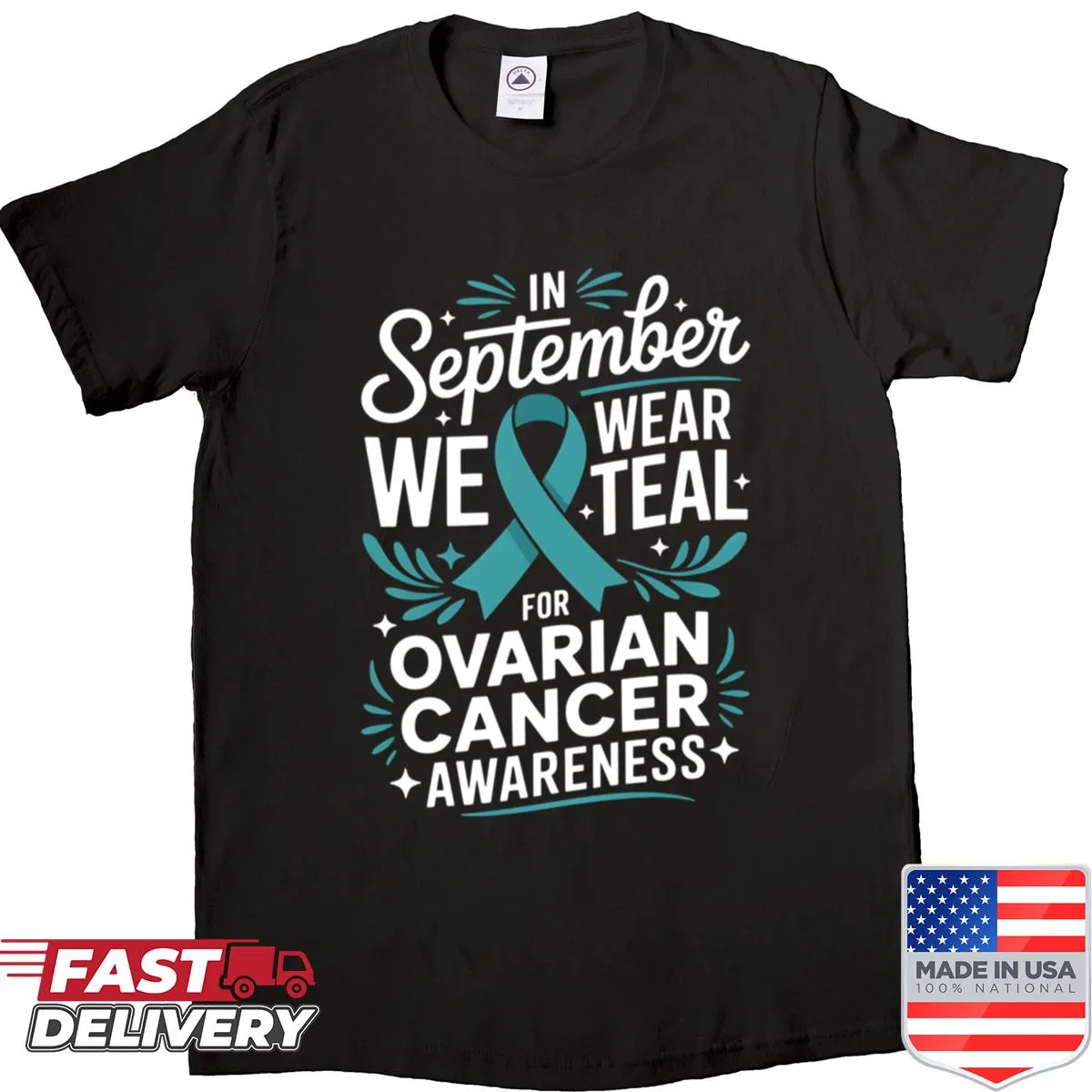 Cancer awareness tee with the phrase 'In September We Wear Teal'