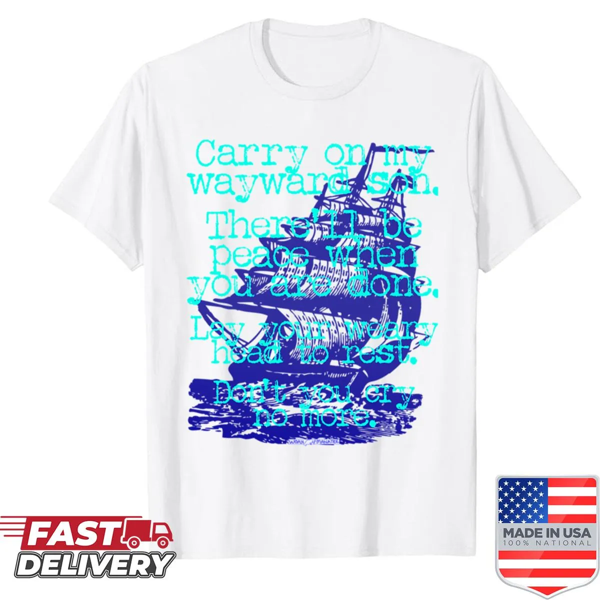 Typography shirt featuring the phrase 'Carry On Wayward Son'