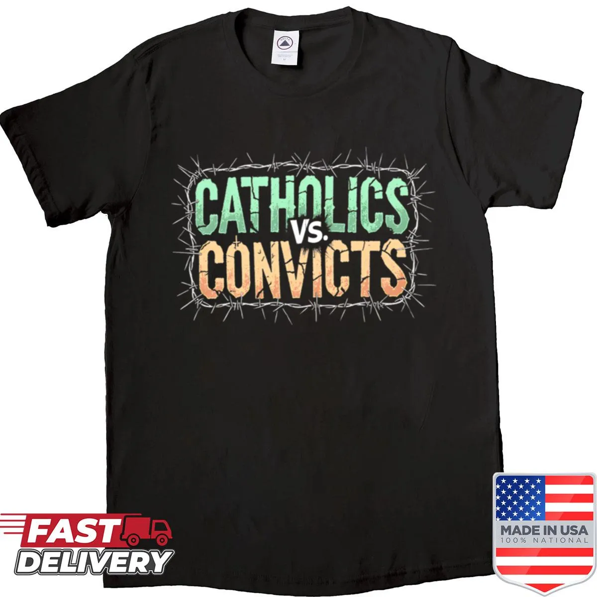 Catholics Vs Convicts shirt with barbed wire design
