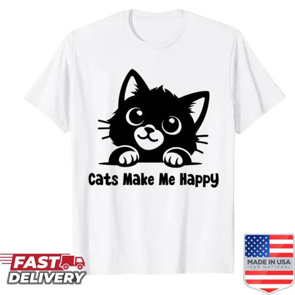 Shirt with the phrase 'Cats Make Me Happy' in a cheerful design