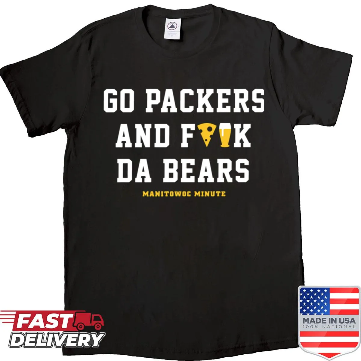 Go Packers and Fk Da Bears graphic T-shirt
