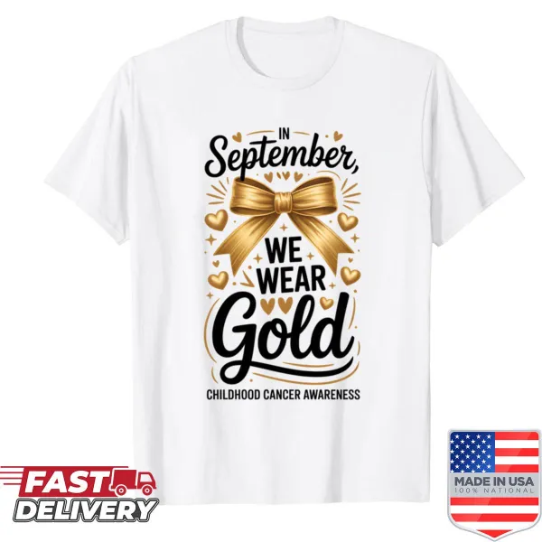 Shirt featuring a quote for Childhood Cancer Awareness
