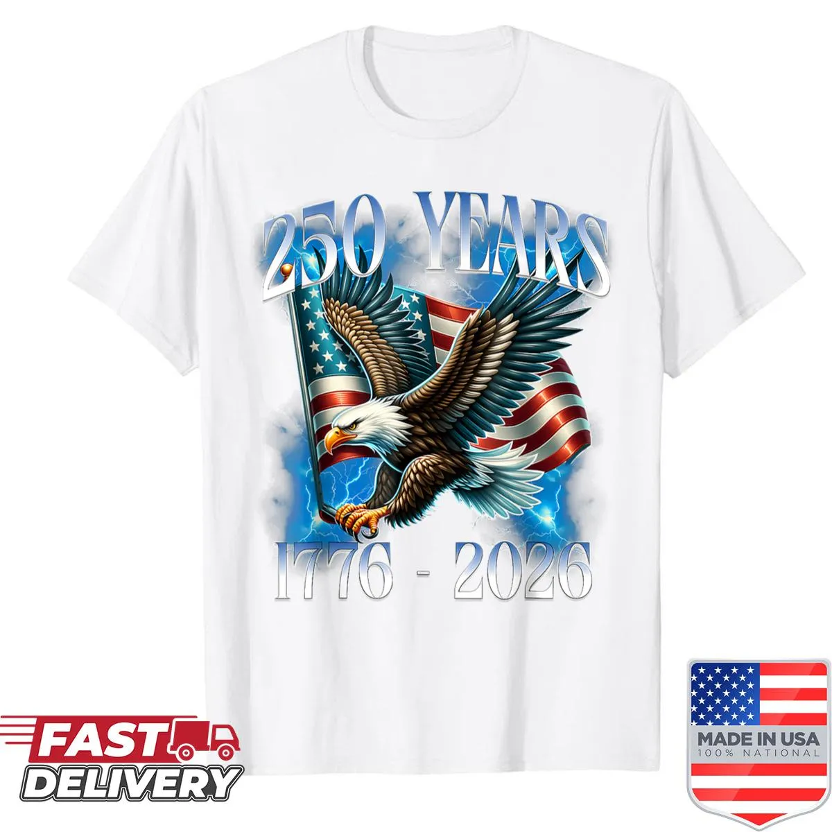 Patriotic shirt with eagle and American flag commemorating 250 years