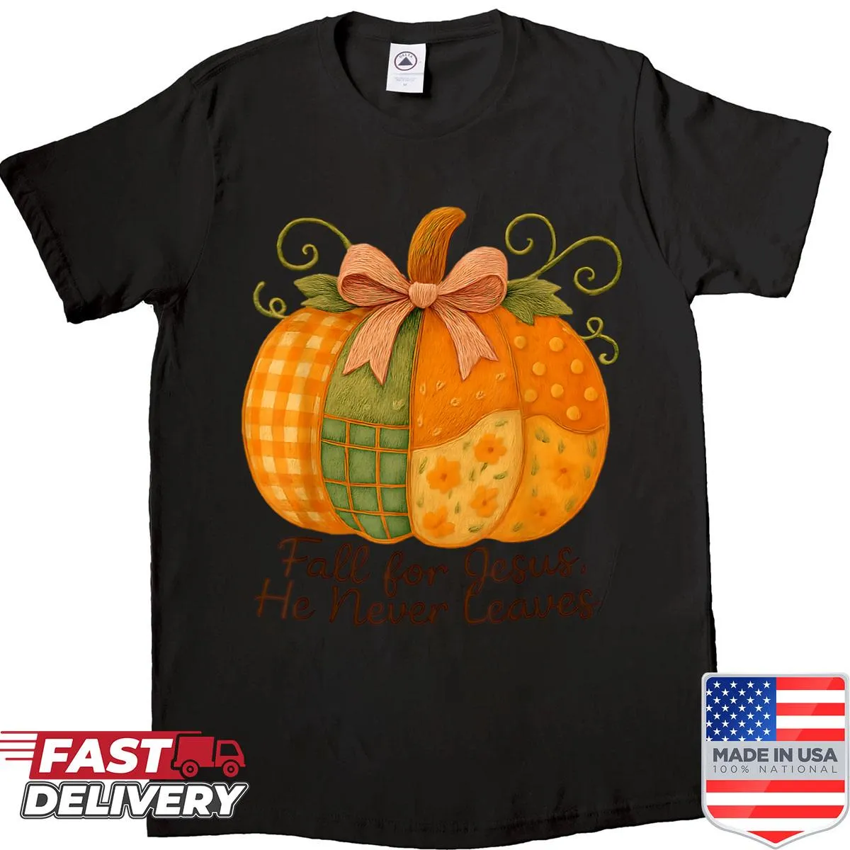 Christian shirt with pumpkin patchwork and 'Fall For Jesus He Never Leaves' text.