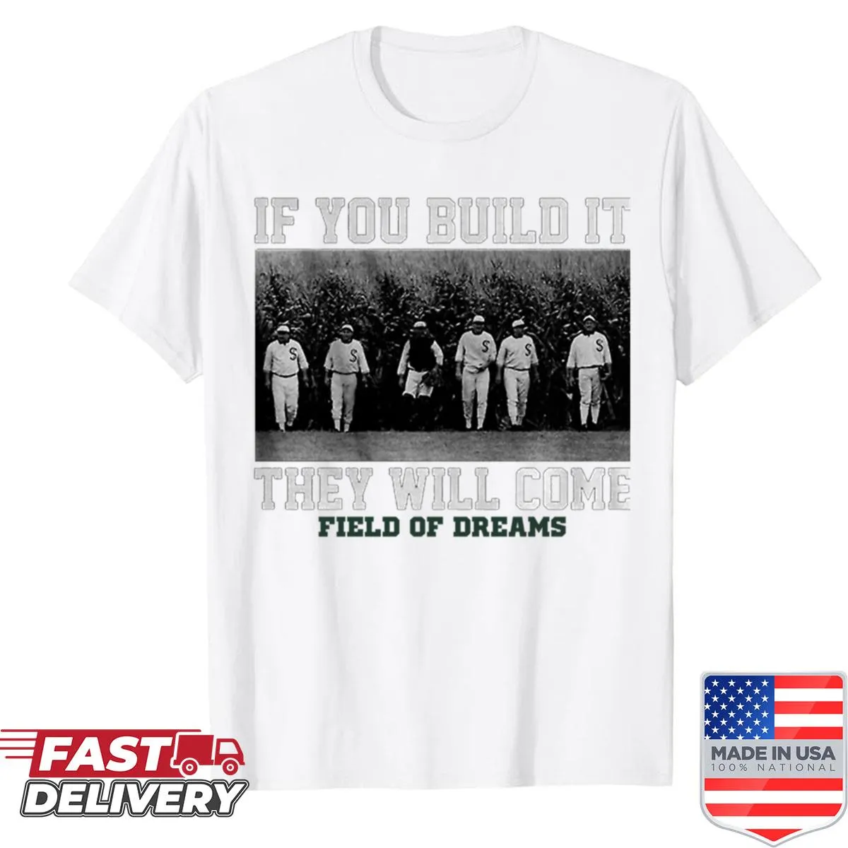 Shirt featuring a classic quote from Field of Dreams movie