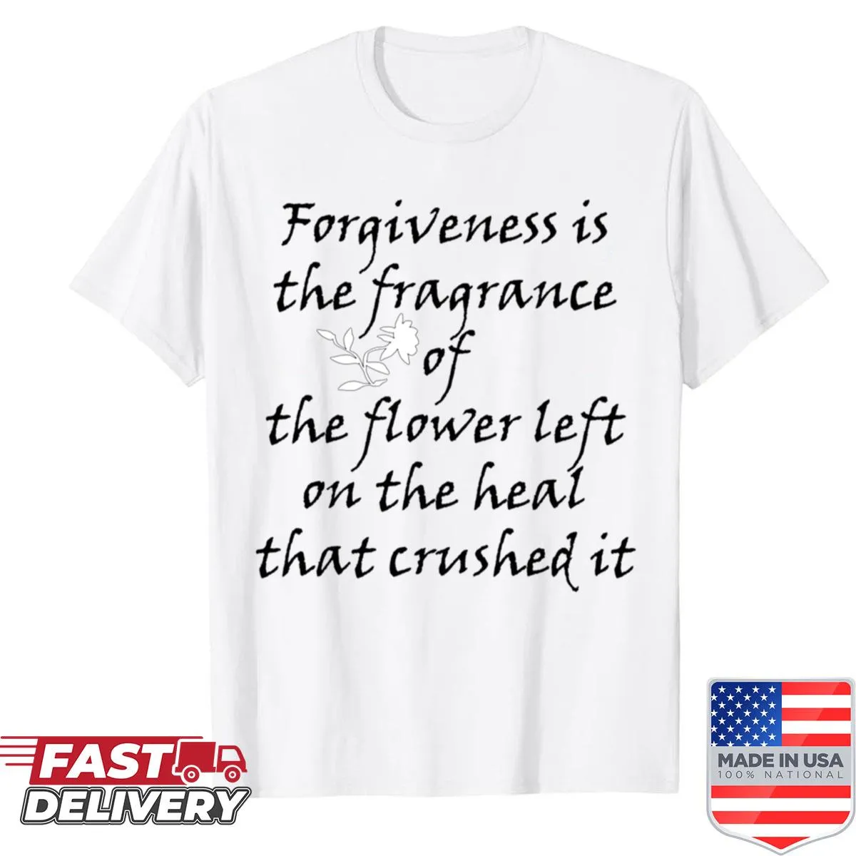 Funny typographic shirt with a quote about forgiveness.