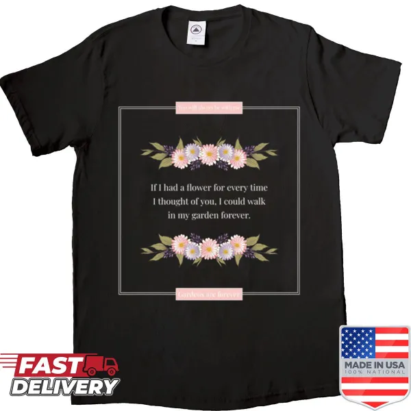 Shirt with a botanical quote design
