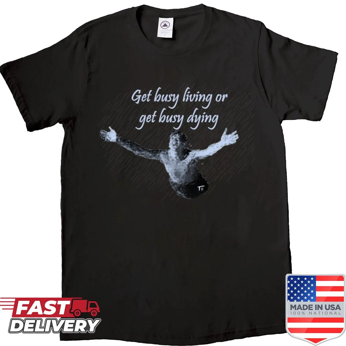 Inspirational shirt with the phrase about living fully