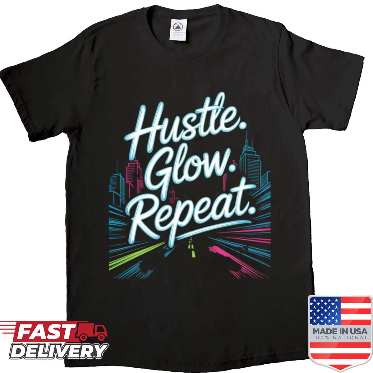 Inspirational T-shirt with the phrase 'Hustle Glow Repeat.'