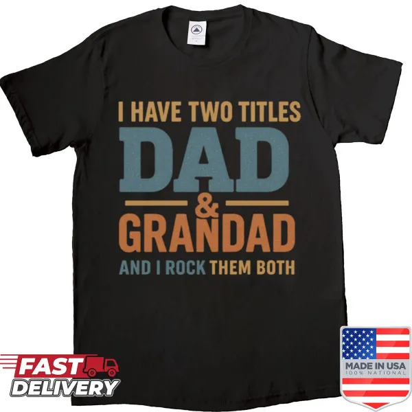 Funny shirt for dads and grandads with witty text
