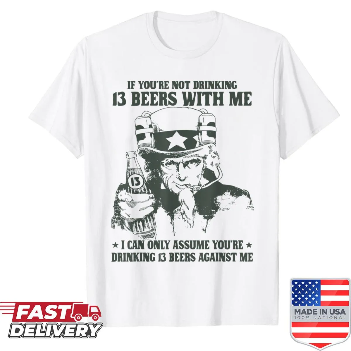 Humorous drinking shirt with bold text about beer.