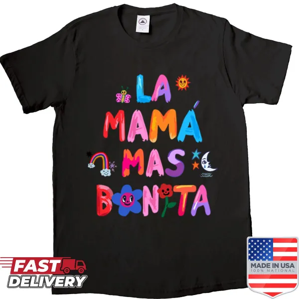 Illustrative design celebrating 'La Mam Mas Bonita' on a t-shirt