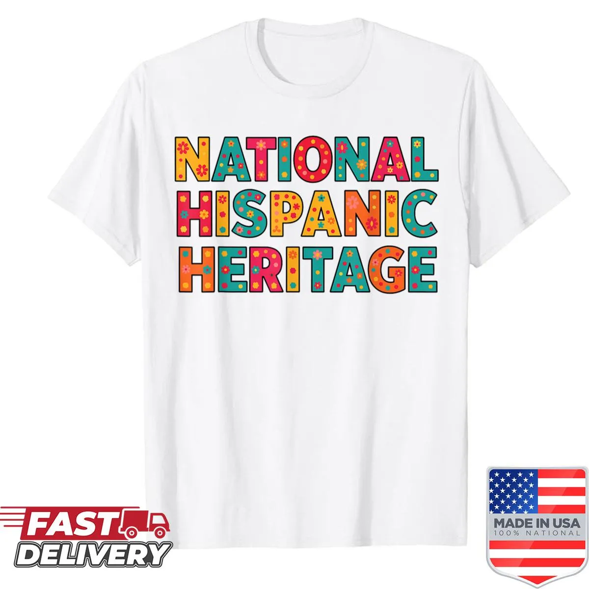 Pride-themed T-shirt celebrating National Hispanic Heritage Month