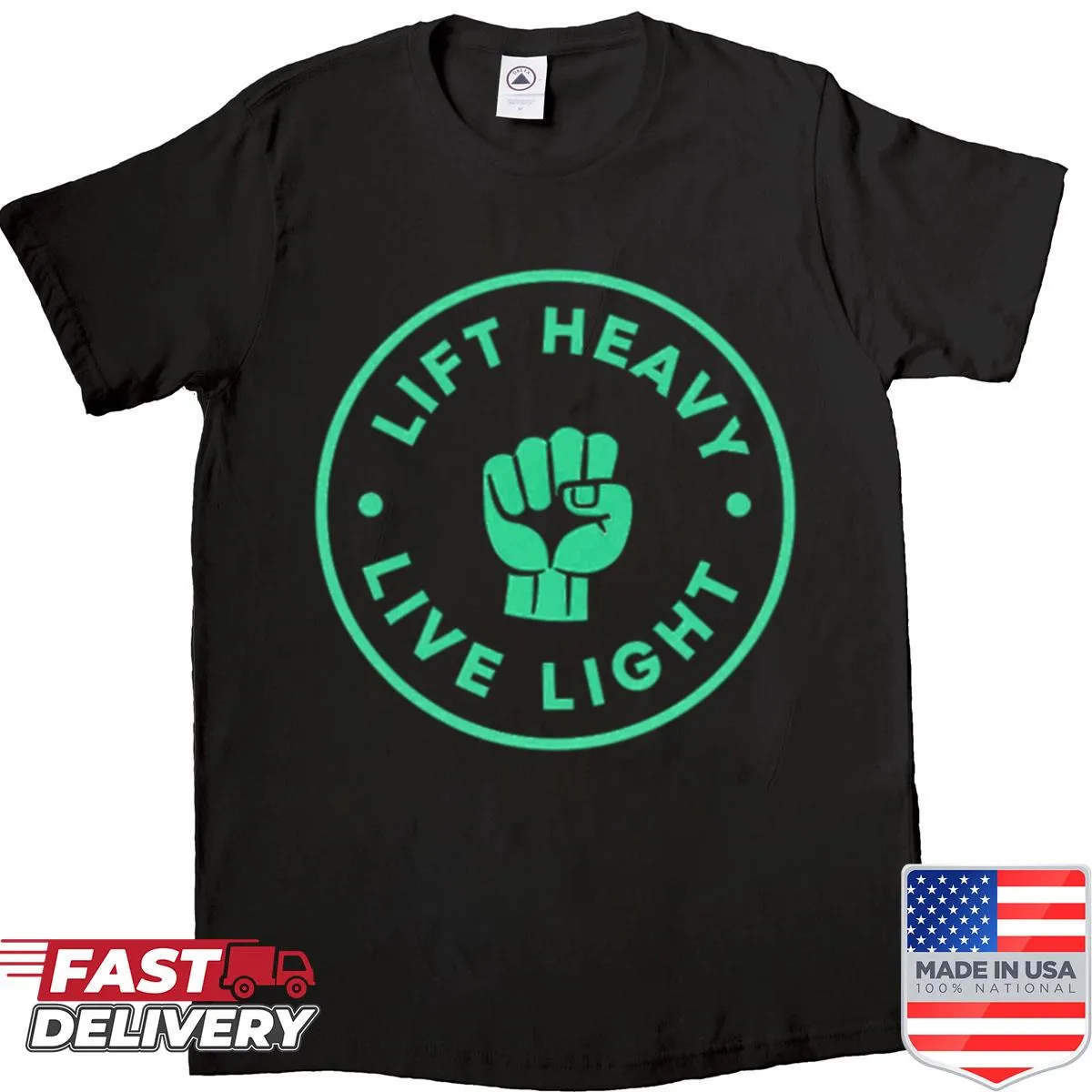 Inspirational gym shirt with Lift Heavy Live Light design